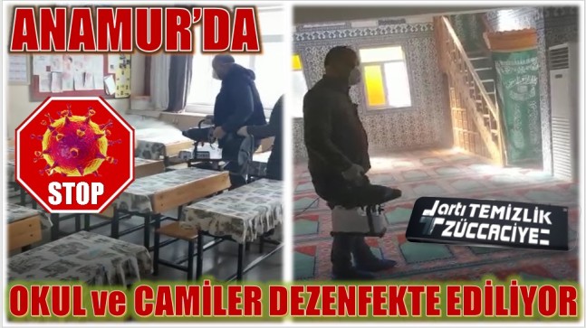 ANAMUR’DA,OKUL ve CAMİİ’LER DEZENFEKTE EDİLİYOR
