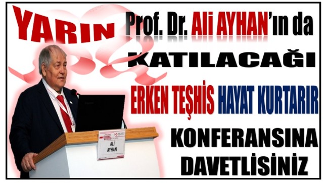 Anamur’da ” ERKEN TEŞHİS HAYAT KURTARIR ” Konferansı