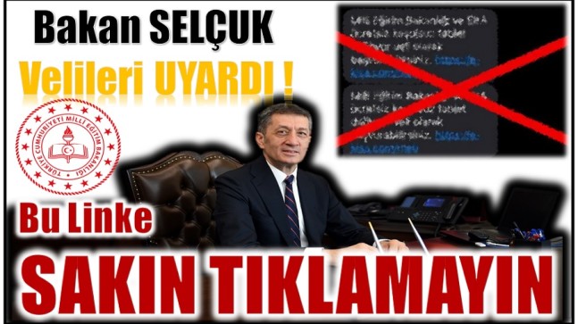 Bakan SELÇUK’tan Tablet Dolandırıcılığı Uyarısı
