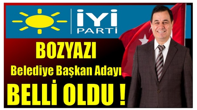 İYİ PARTİ Bozyazı Belediye Başkan Adayı ” TÜRE ” oldu