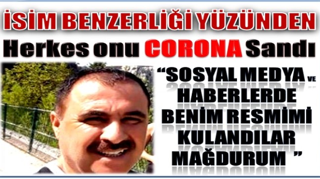 SARIKAYA ” Benim İsmim ve Resmimle Korona Haberi Yaptılar, Mağdurum “