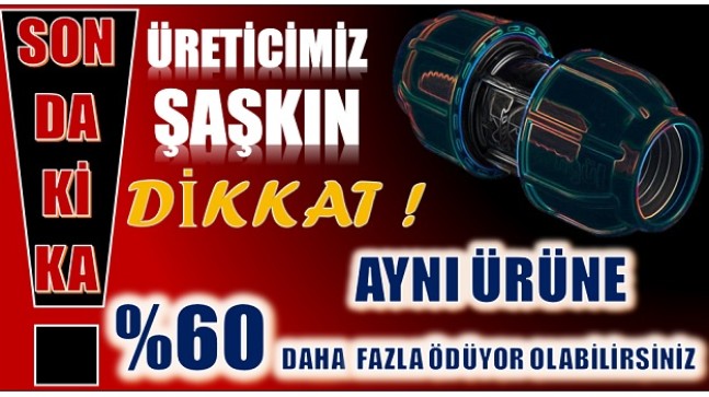 DİKKAT ! AYNI ÜRÜN %60 FARKLI FİYAT !