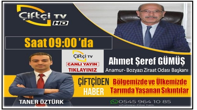 Başkan ÇİFTÇİ TV’de ” Tarımda Yaşanan Sıkıntılar ve Çözüm Önerileri”