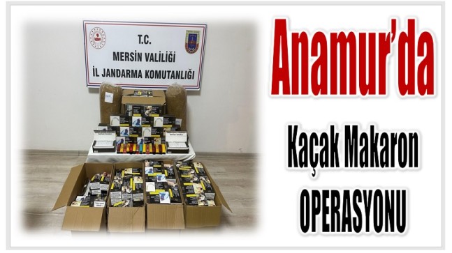 Anamur’da Sigara Kaçakçılığı ile Mücadele Kapsamında Operasyon