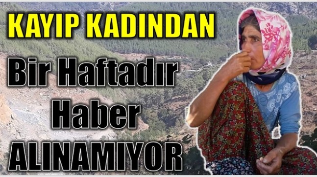 Kayıp Kadından Bir Haftadır Haber Alınamıyor