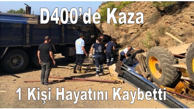 D400 Uzun Süre Trafiğe Kapandı