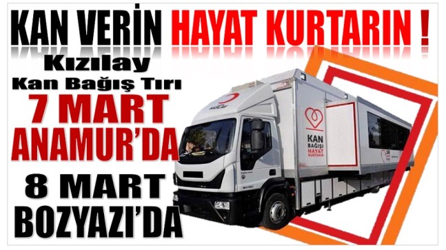 KIZILAY KAN ALMA TIRI Bugün Anamur’da Cuma Günü Bozyazı’da