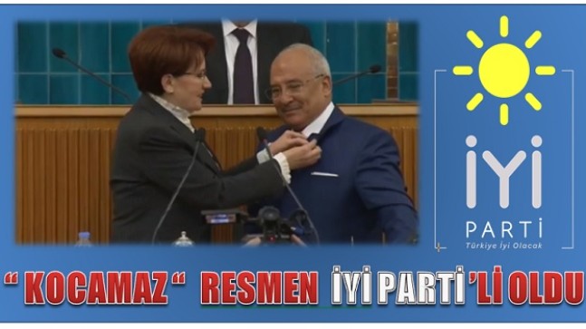 KOCAMAZ İyi Parti’de