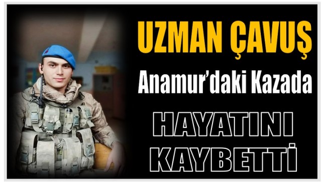Anamur’da Meydana Gelen Trafik Kazasında Uzman Çavuş Hayatını Kaybetti