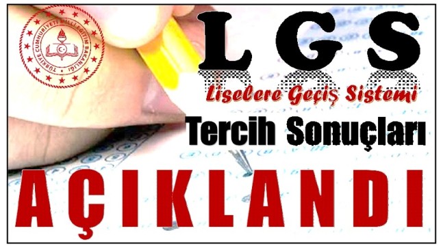 LGS Sonuçları Açıklandı . SONUÇLAR İÇİN TIKLAYINIZ !