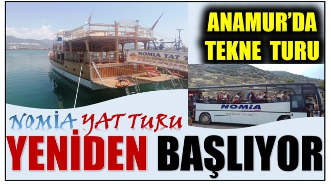 Anamur ve Bozyazı için NOMİA YAT TUR’u Yeniden Başlıyor