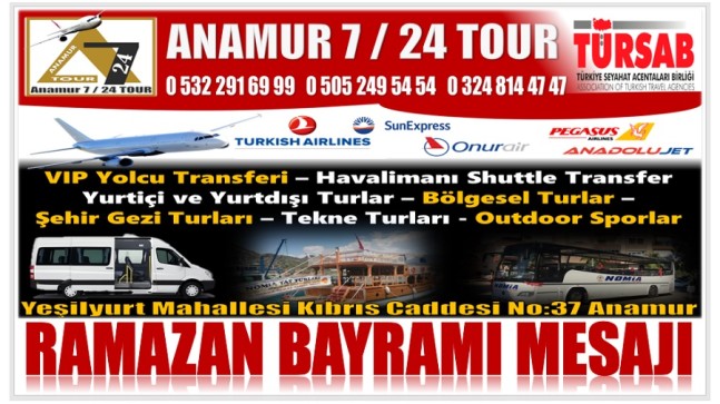 ANAMUR 7 / 24 TOUR’dan Ramazan Bayramı Mesajı