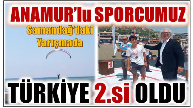 Anamur’lu Hemşerimiz TÜRKİYE 2.si Oldu