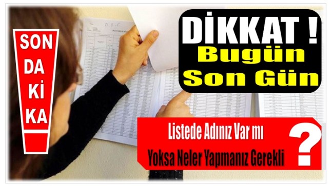 Seçmen Listelerine İtiraz için Son Gün Bugün