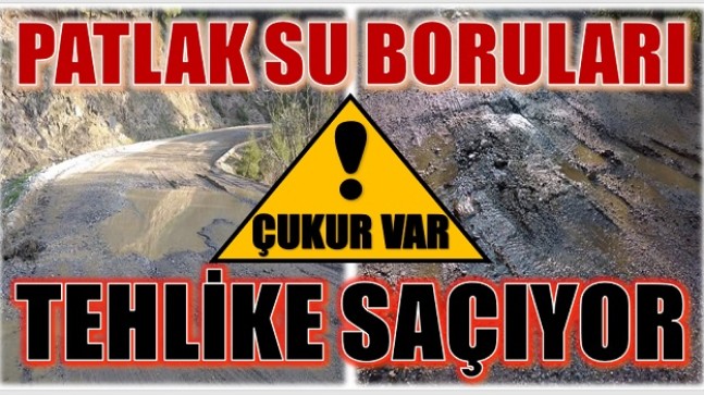 ANAMUR’DA VATANDAŞ “YOLDAKİ PATLAK SU BORULARINDAN ŞİKAYETÇİ”