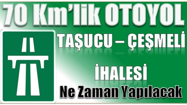 Otoyol İhalesi Ne Zaman Yapılacak