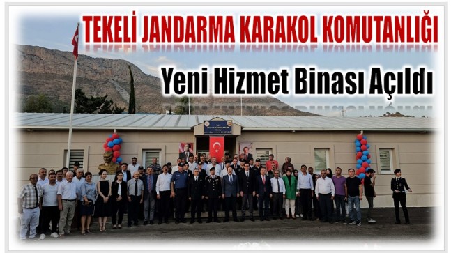 Tekeli Jandarma Karakol Komutanlığının Yeni Binası Hizmete Açıldı