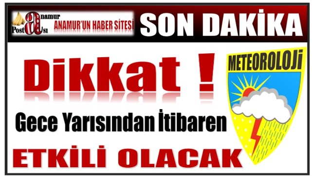 DİKKAT ! Yağmur Gece Yarısından İtibaren Etkili Olacak