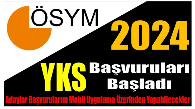 YKS Başvuruları Başladı ; Adaylar Mobil Uygulama Üzerinden Başvurabilecekler