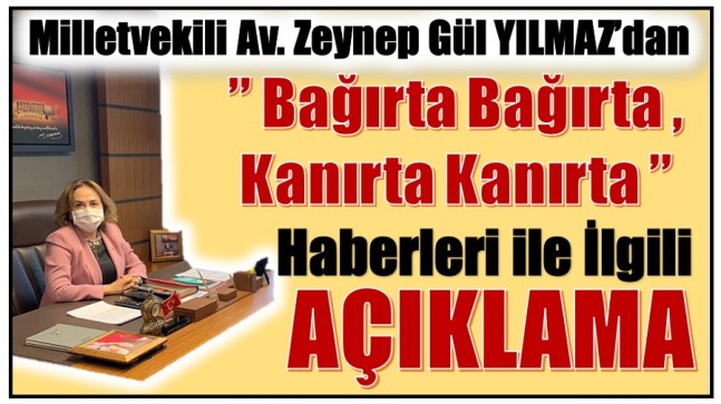 AK PARTİ Milletvekili YILMAZ’dan Açıklama