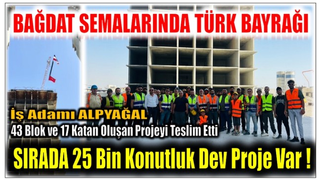 ALPYAĞAL ,43 Blok ve 17 Kattan Oluşan Proje Teslim Etti. Yeni Proje 25 Bin Konut