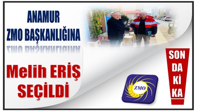 Anamur ZMO Başkanlığına ERİŞ Seçildi