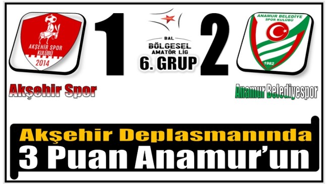 Anamur Belediyespor Akşehir Deplasmanından 3 Puan ile Dönüyor