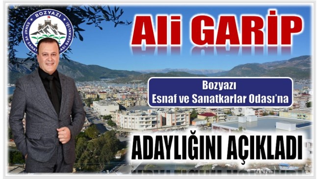 Ali GARİP ; Bozyazı Esnaf ve Sanatkarlar Odası’na Adaylığını Açıkladı
