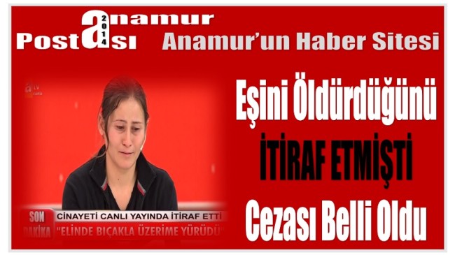 Canlı Yayında Eşini Öldürdüğünü İtiraf Etmişti ; Cezası Belli Oldu