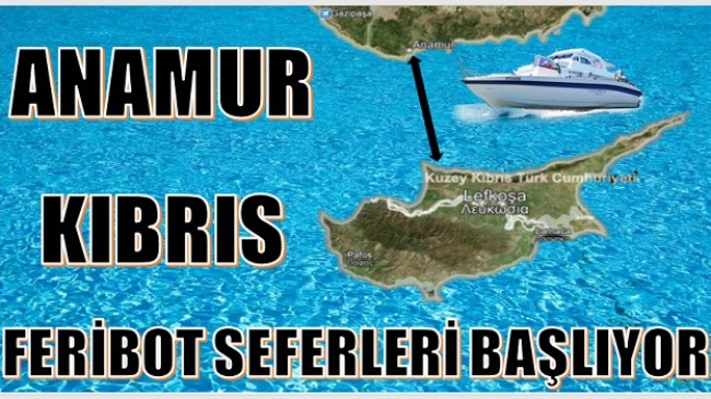 Anamur – Girne Karşılıklı Feribot Seferleri Ekim’de Başlıyor