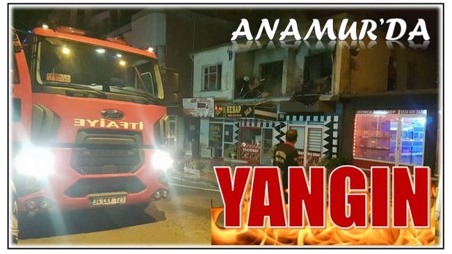 Anamur’da Yangın