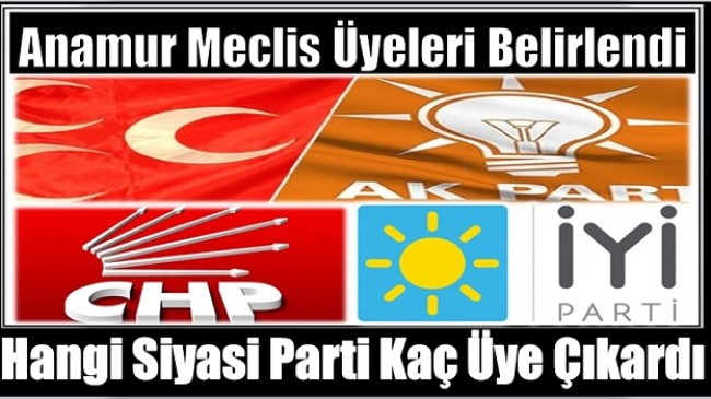 Anamur’da Belediye Meclis Üyeleri Belirlendi