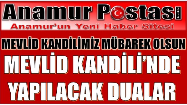 MEVLİD KANDİLİ’NİN ÖNEMİ VE NELER YAPILMALI