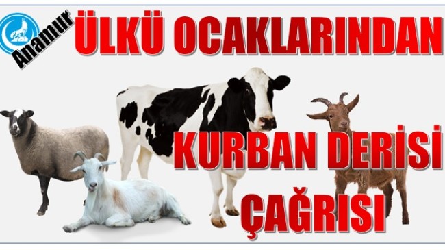 Anamur Ülkü Ocaklarından Kurban Derisi Çağrısı