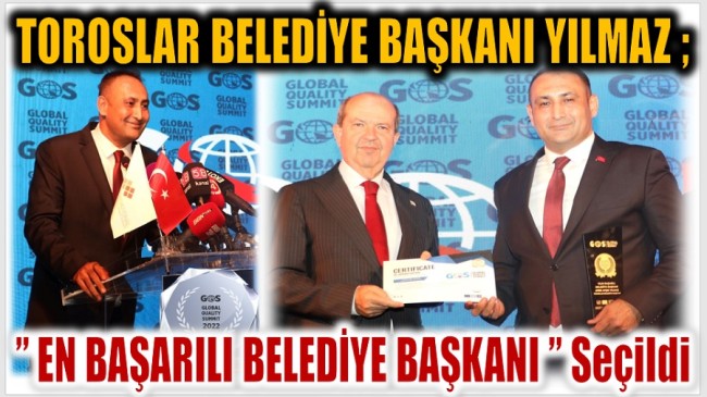 YILMAZ ; ” YILIN EN BAŞARILI BELEDİYE BAŞKANI ” Seçildi