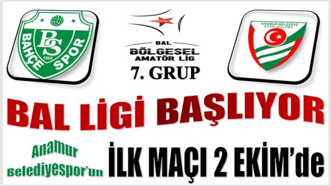 BAL LİGİ BAŞLIYOR ; Başarılar ANAMUR BELEDİYESPOR