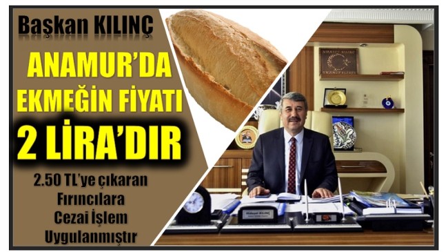 Başkan KILINÇ’ın Ekmek Fiyatı ile İlgili Açıklaması