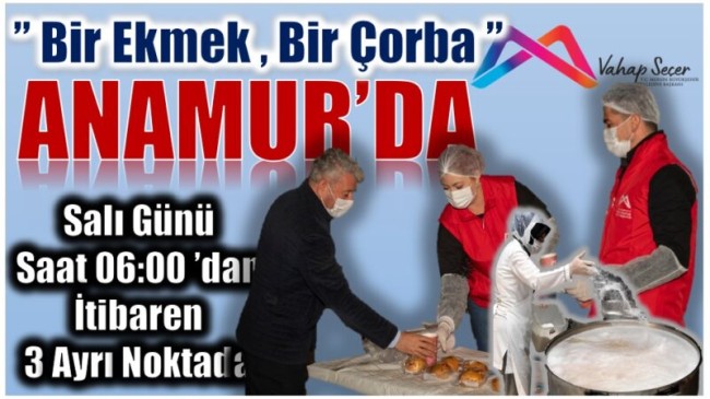 “1 Ekmek 1 Çorba ” Anamur’da