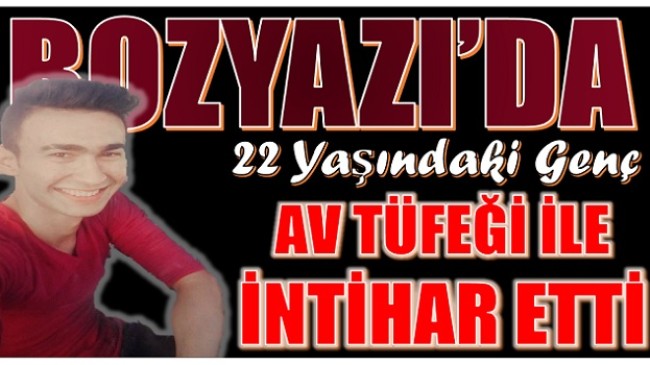 22 YAŞINDAKİ GENÇ İNTİHAR ETTİ