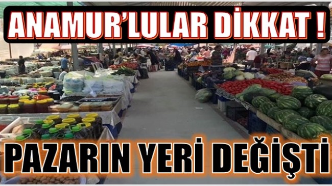 DİKKAT ! CUMARTESİ PAZARININ YERİ DEĞİŞTİ