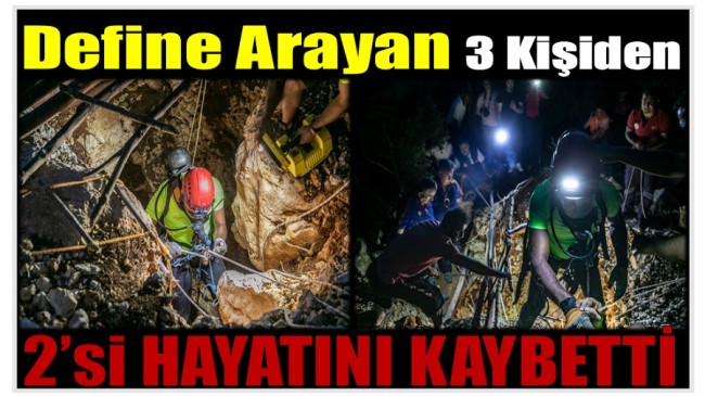 Define Arayan 3 Kişiden 2’si Hayatını Kaybetti