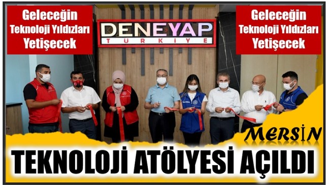 DENEYAP TEKNOLOJİ ATÖLYESİ’nde Geleceğin Teknoloji Yıldızları Yetişecek