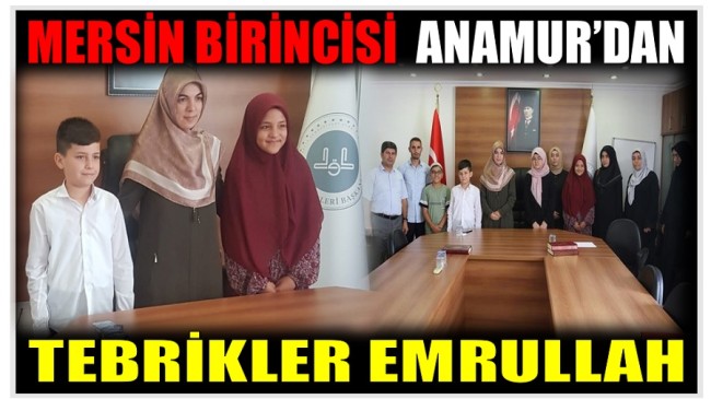 Mersin Birincisi ANAMUR’dan