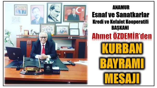 Başkan ÖZDEMİR’den ” KURBAN BAYRAMI MESAJI”