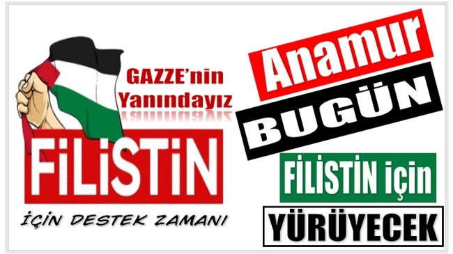 Anamur  Filistin İçin Yürüyor