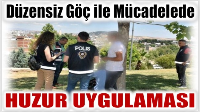 HUZUR UYGULAMASINDA  ; 1441 Düzensiz Göçmen , 788 Aranan Şahıs Yakalandı