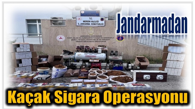 Jandarmadan Kaçak Sigara Operasyonu