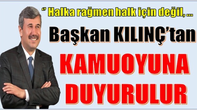 Anamur Belediye Başkanı KILINÇ’tan KAMUOYUNA ÖNEMLİ DUYURU