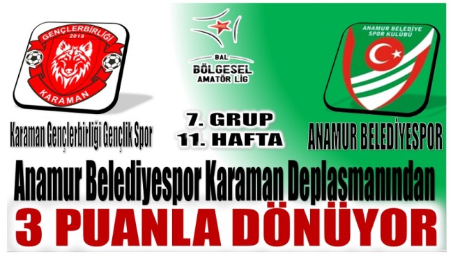 Anamur Belediyespor Deplasmandan 3 Puanla Dönüyor