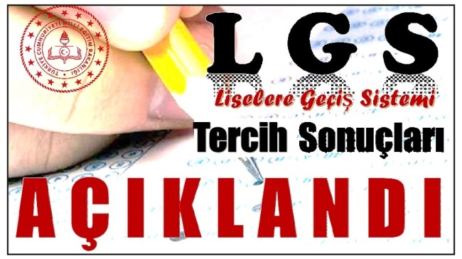 LGS Sonuçları Açıklandı . SONUÇLAR İÇİN TIKLAYINIZ !